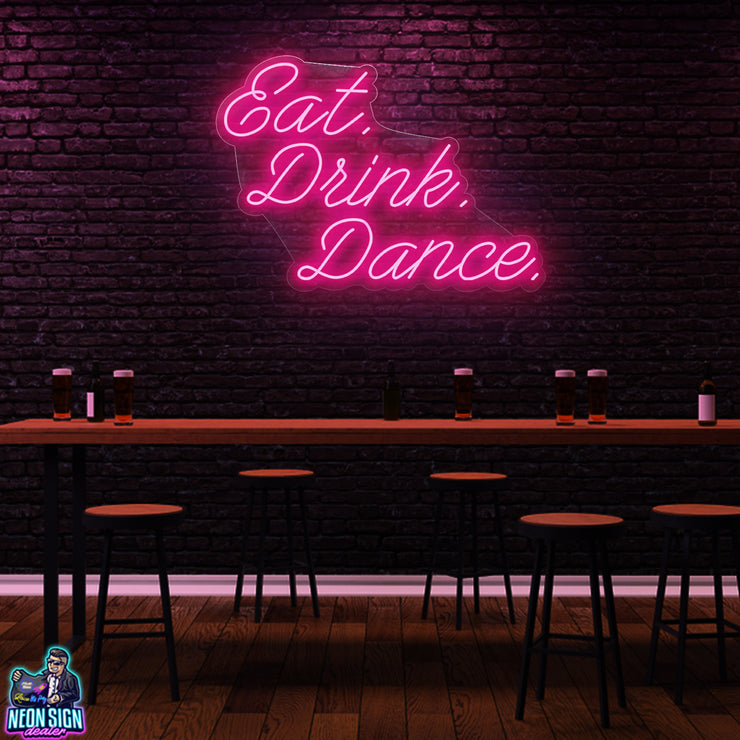 EAT. DRINK. DANCE