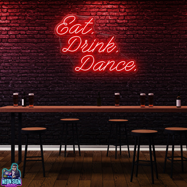 EAT. DRINK. DANCE