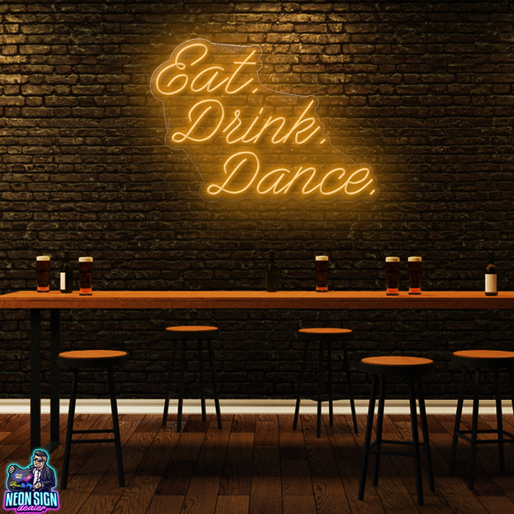 EAT. DRINK. DANCE