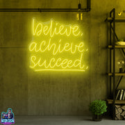 Believe, Achieve, Succed.