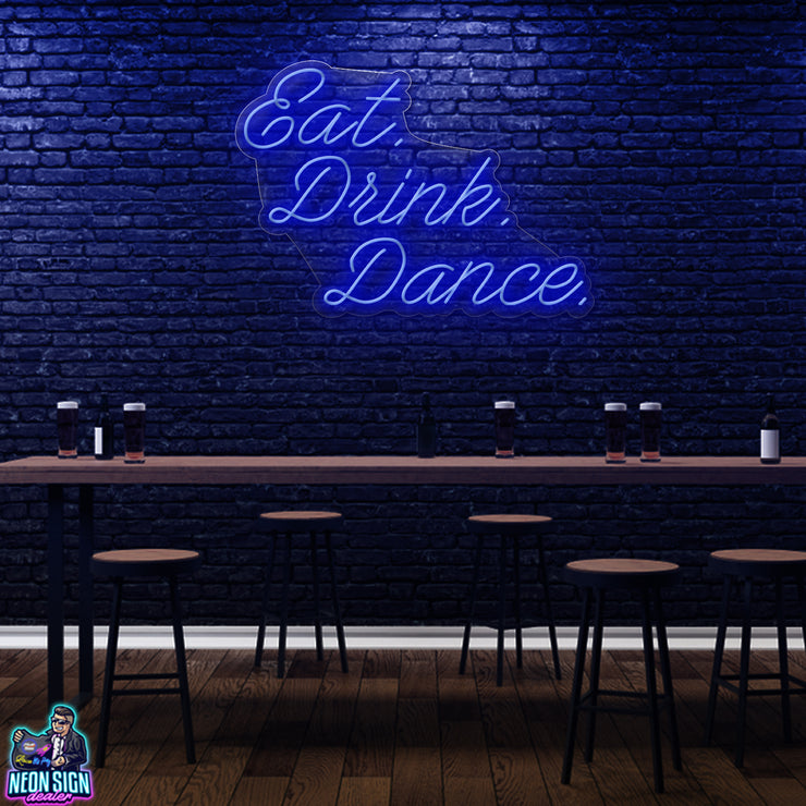 EAT. DRINK. DANCE