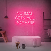 Normal Gets You Nowhere